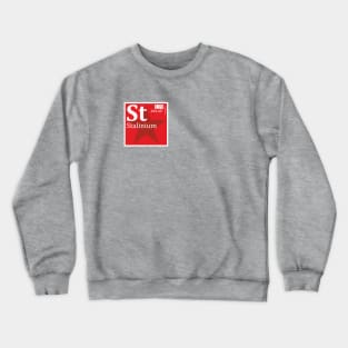 Stalinium for the War Thunder fan Crewneck Sweatshirt